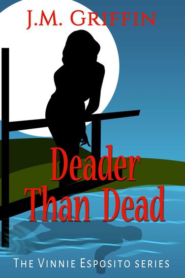 Deader Than Dead - J.M. Griffin