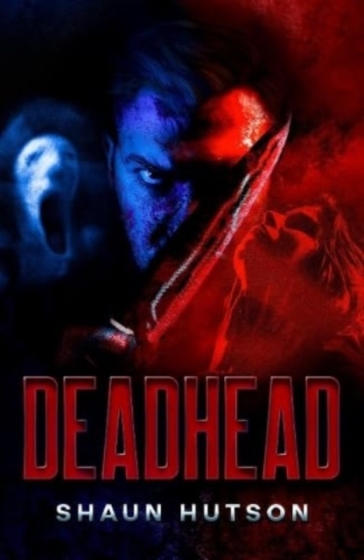 Deadhead - Shaun Hutson