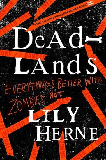 Deadlands - Lily Herne
