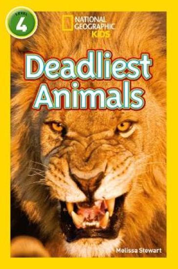 Deadliest Animals - Melissa Stewart - National Geographic Kids