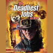 Deadliest Jobs on Earth, The