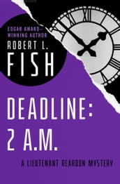 Deadline: 2 A.M.