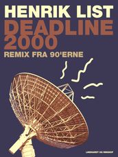 Deadline 2000: Remix fra 90 erne