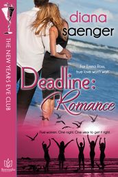 Deadline:Romance: The New Year s Eve Club