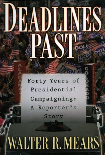 Deadlines Past - Walter R. Mears