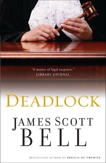 Deadlock - James Scott Bell