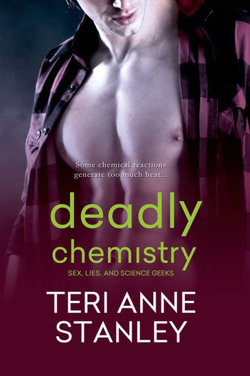 Deadly Chemistry - Teri Anne Stanley