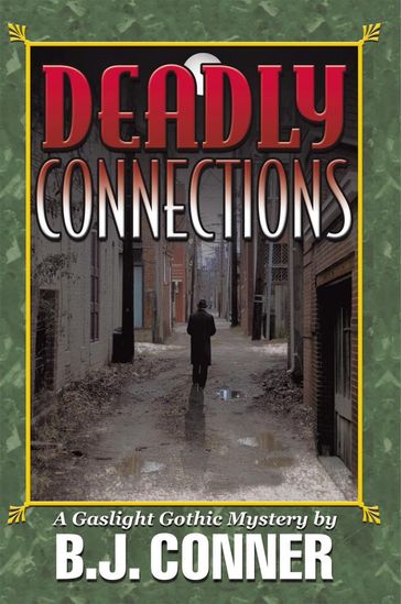 Deadly Connections - B.J. Conner