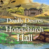 Deadly Desires At Honeychurch Hall