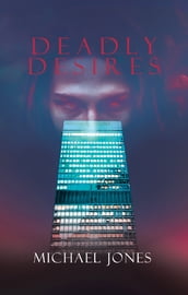 Deadly Desires