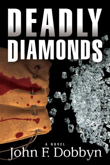 Deadly Diamonds - John Dobbyn