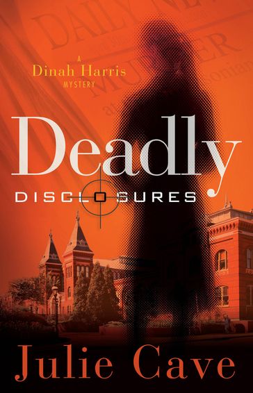 Deadly Disclosures - Julie Cave