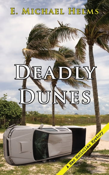 Deadly Dunes - E. Michael Helms