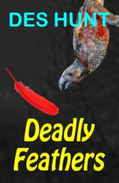 Deadly Feathers