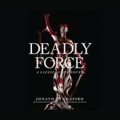 Deadly Force