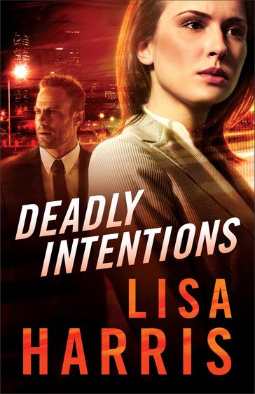 Deadly Intentions - Lisa Harris