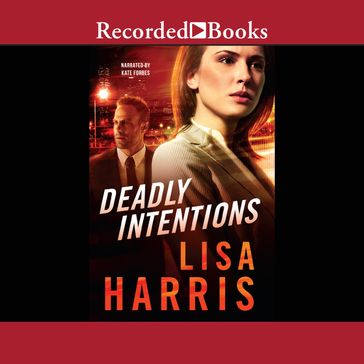 Deadly Intentions - Lisa Harris