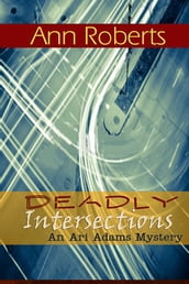 Deadly Intersections