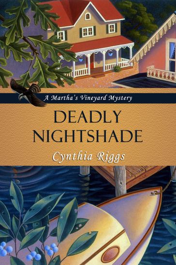 Deadly Nightshade (A Martha's Vineyard Mystery) - Cynthia Riggs