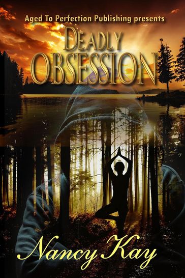 Deadly Obsession - Nancy Kay