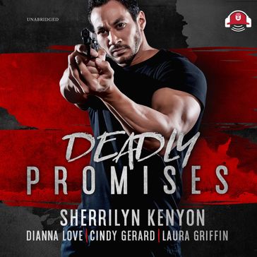 Deadly Promises - Sherrilyn Kenyon - Dianna Love - Cindy Gerard - Laura Griffin