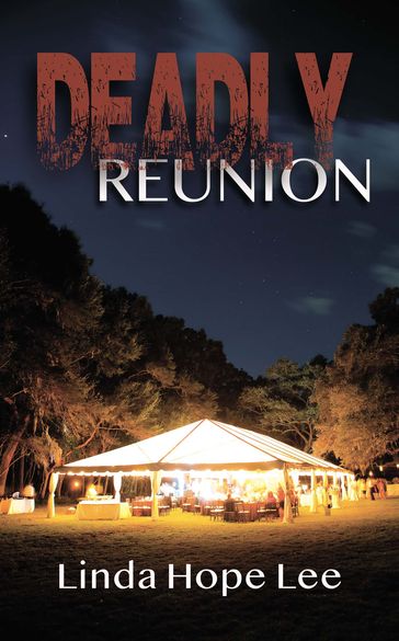 Deadly Reunion - Linda Hope Lee