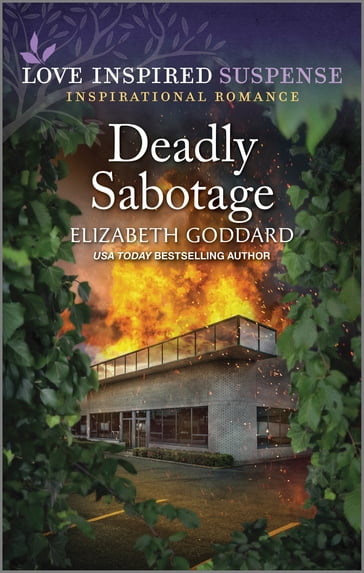 Deadly Sabotage - Elizabeth Goddard