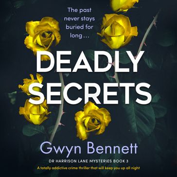 Deadly Secrets - Gwyn Bennett