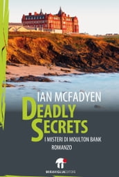 Deadly Secrets