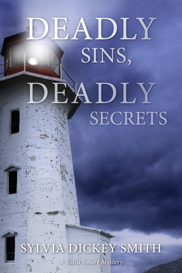 Deadly Sins, Deadly Secrets - Sylvia Dickey Smith