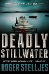 Deadly Stillwater (McRyan Mystery Books)