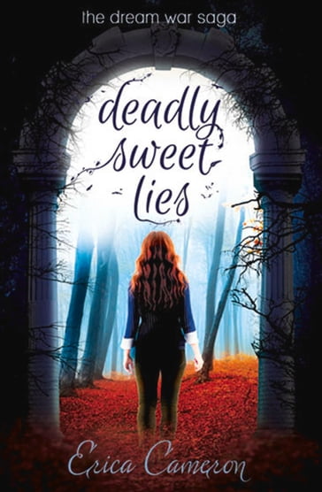 Deadly Sweet Lies - Erica Cameron