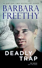 Deadly Trap (Riveting Romantic Suspense)