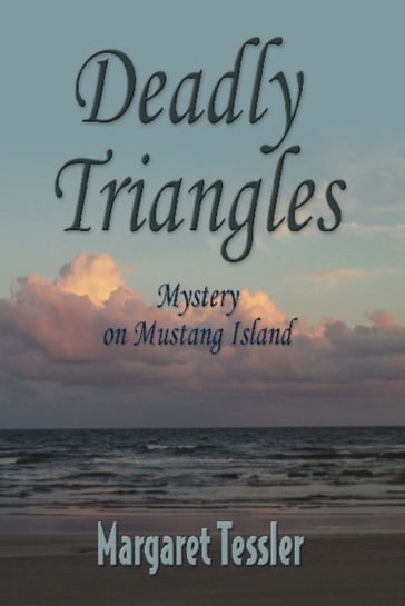 Deadly Triangles - Margaret Tessler
