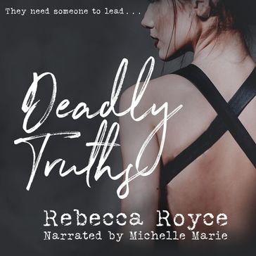 Deadly Truths - Rebecca Royce