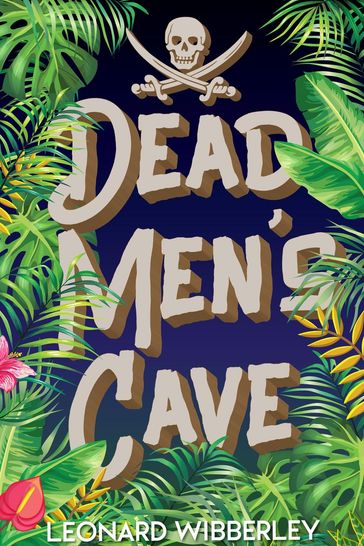 Deadmen's Cave - Leonard Wibberley