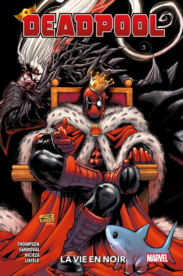 Deadpool (2020) T02 - Fabian Nicieza - Gerardo Sandoval - Kelly Thompson - Rob Liefeld