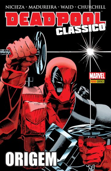 Deadpool Clássico vol. 01 - Fabian Nicieza - Joe Madureira