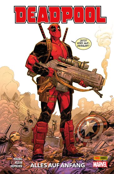 Deadpool Neustart, Band 1 -Alles auf Anfang - Skottie Young