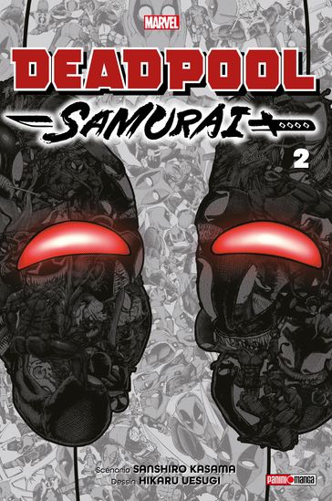 Deadpool Samurai T02 - Sanshirou Kasama - Hikaru Uesugi