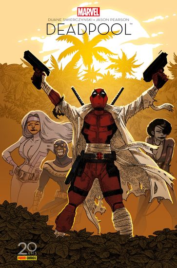 Deadpool - Il faut soigner le soldat Wilson (Edition 20 ans Panini Comics) - Duane Swierczynski - Jason Pearson