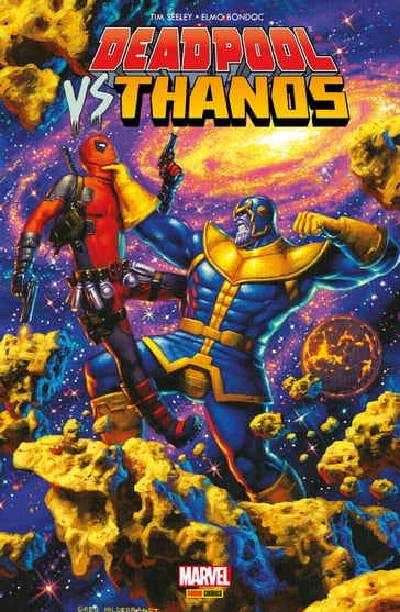 Deadpool vs Thanos - Tim Seeley