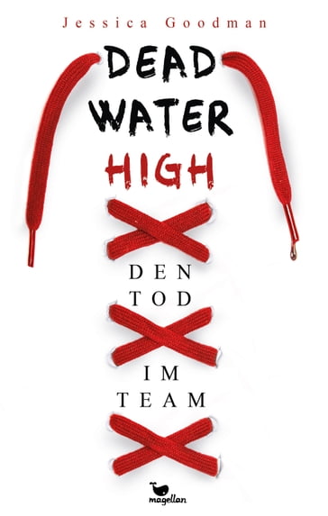 Deadwater High  Den Tod im Team - Jessica Goodman