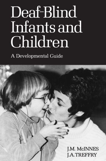 Deaf-Blind Infants and Children - John McInnes - J.A. Treffry