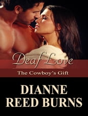 Deaf Love: The Cowboy s Gift