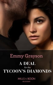 A Deal For The Tycoon s Diamonds (The Infamous Cabrera Brothers, Book 3) (Mills & Boon Modern)