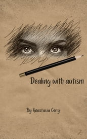 Dealing With Autism