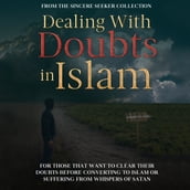 Dealing With Doubts in Islam