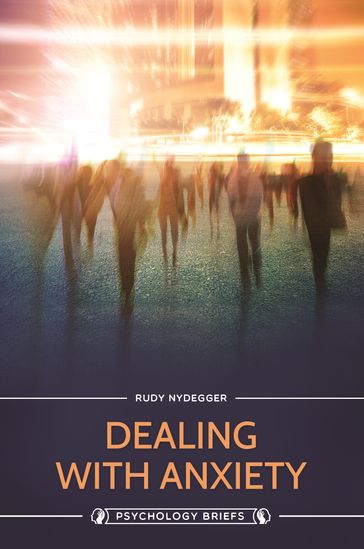 Dealing with Anxiety - Rudy Nydegger