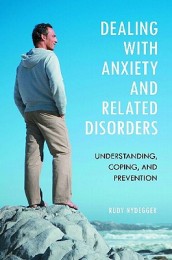 Dealing with Anxiety and Related Disorders